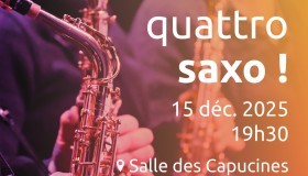 Concert « Solo quattro saxo ! »