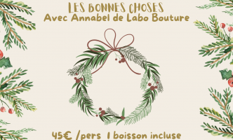 Atelier couronne de Noël avec Labo Bouture 