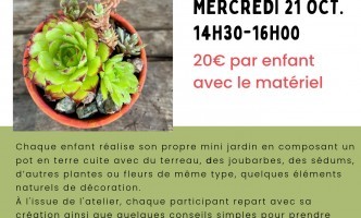 Atelier "Mon mini jardin en pot"